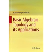 预订Basic Algebraic Topology and its Applications