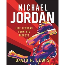 预订Michael Jordan: Life Lessons from His Airness