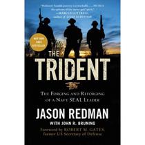 【4周达】The Trident: The Forging and Reforging of a Navy Seal Leader [9780062208323]