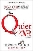 现货 安静的力量 Quiet Power: The Secret Strengths of Introverted Kids