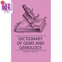 海外直订Dictionary of Gems and Gemology 宝石与宝石学词典