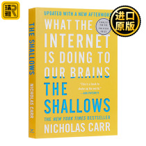 The Shallows 浅薄 互联网如何毒化了我们的大脑 英文原版 Nicholas Carr 英文版 进口英语书籍