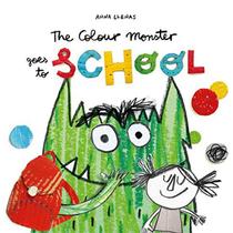 Anna Llenas：The Colour Monster Goes to School 情绪小怪兽去上学 低幼亲子 学前启蒙绘本 平装 英文原版 3-6岁【大音】