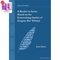 海外直订Reader in Syriac Based on the Entertaining Stori... 根据格里高利·巴尔·埃布拉亚的娱乐故事改编的叙利亚语读者