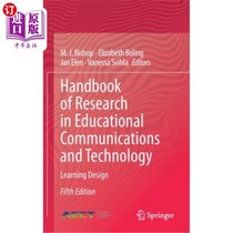 海外直订Handbook of Research in Educational Communications and Technology: Learning Desi 教育传播与技术研究手册:学