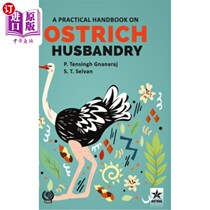 海外直订Practical Handbook on Ostrich Husbandry 鸵鸟饲养实用手册