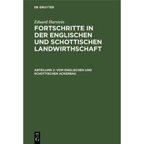预订 Vom Englischen Und Schottischen Ackerbau: Tiefcultur. Extirpator. Weizen- Und Hopfenbau [9783112463635]