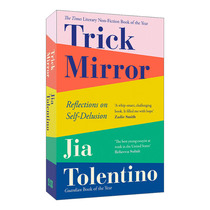 英文原版 Trick Mirror Reflections on Self-Delusion 哈哈镜 对自欺欺人的反思 吉娅·托伦蒂诺 英文版 进口英语原版书籍