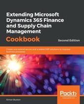 【预售 按需印刷】Extending Microsoft Dynamics 365 Finance and Supply Chain Management Cookbook  Second Edition
