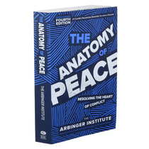现货 英文原版 剖析和平 化解我们内心的冲突 The Anatomy of Peace, Fourth Edition: Resolving the Heart of Conflict