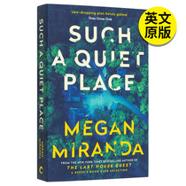 【现货】Such a Quiet Place，这么安静的地方 英文原版图书籍进口正版 Megan Miranda 小说