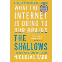 预售 英文原版 浅薄 互联网如何毒化了我们的大脑  The Shallows What the Internet Is Doing to Our Brains Nicholas Carr