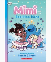 【预售】英文原版 Mimi and the Boo-Hoo Blahs 咪咪和嘘嘘的废话 Graphix Shauna J. Grant 儿童插画故事绘本书籍